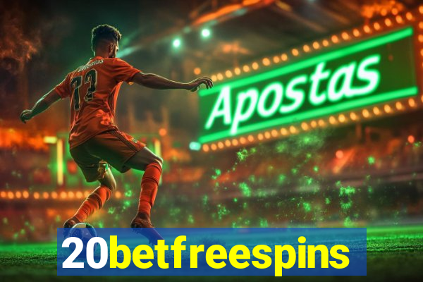 20betfreespins