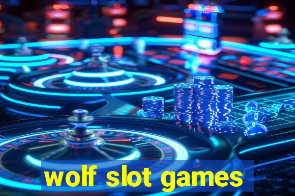 wolf slot games