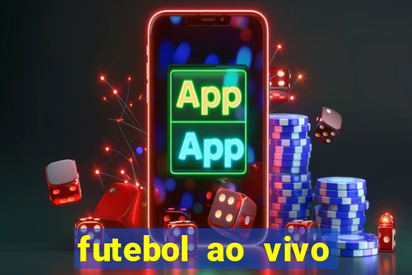 futebol ao vivo futemax app