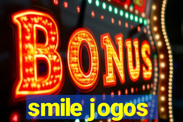 smile jogos