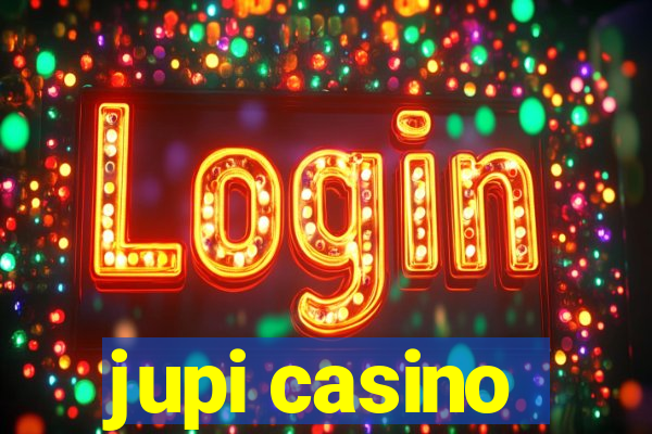 jupi casino