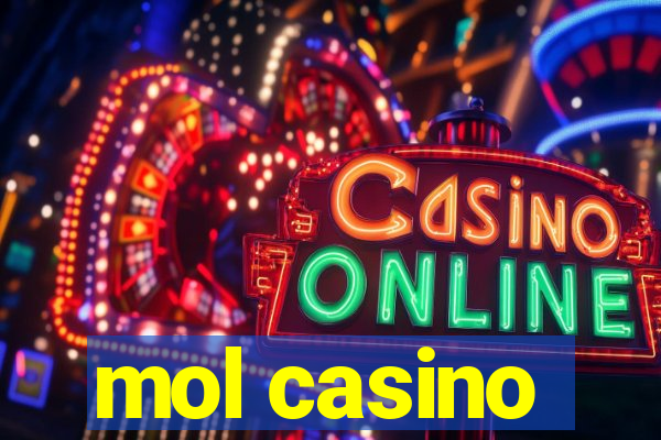 mol casino