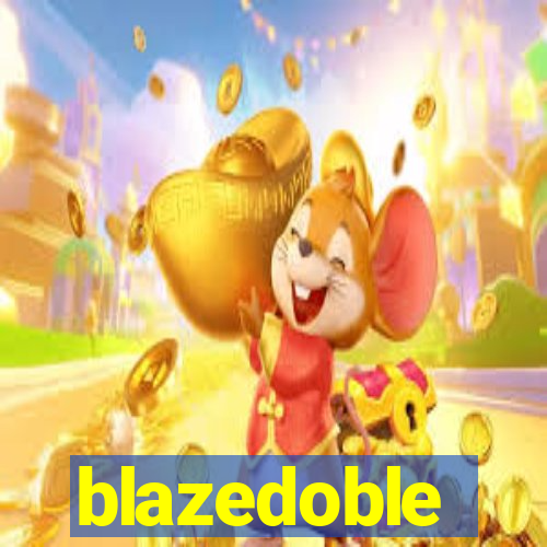 blazedoble