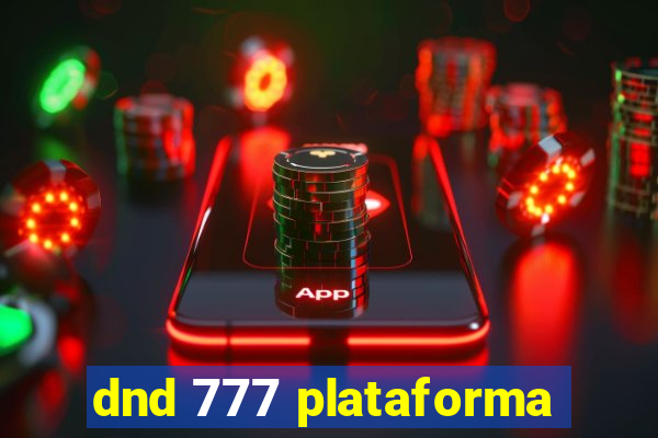 dnd 777 plataforma