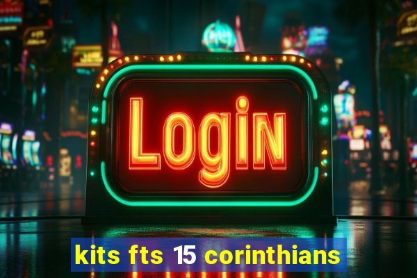 kits fts 15 corinthians