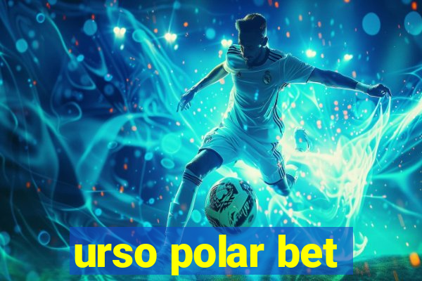 urso polar bet