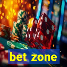 bet zone