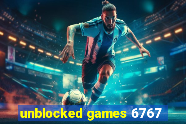 unblocked games 6767