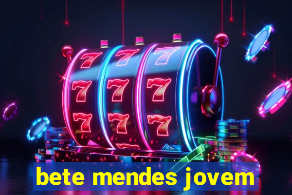 bete mendes jovem