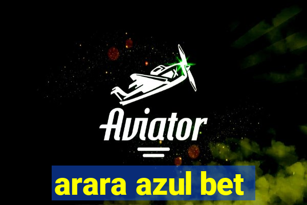 arara azul bet