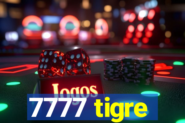 7777 tigre