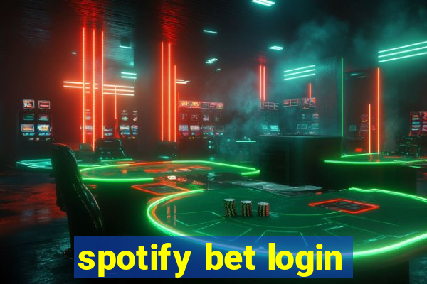 spotify bet login