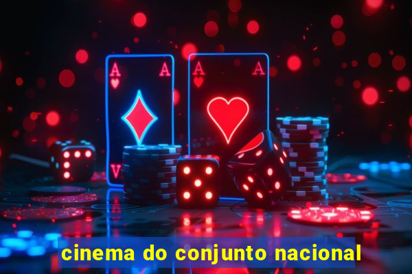 cinema do conjunto nacional