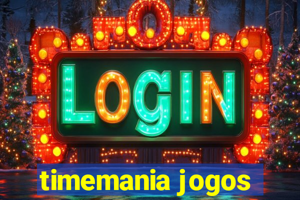 timemania jogos