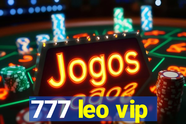 777 leo vip