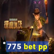 775 bet pp