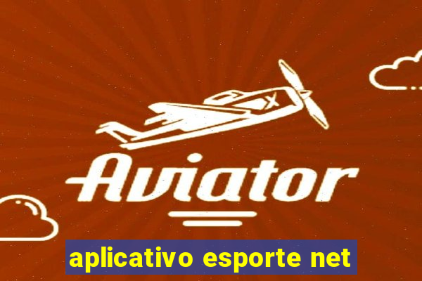 aplicativo esporte net