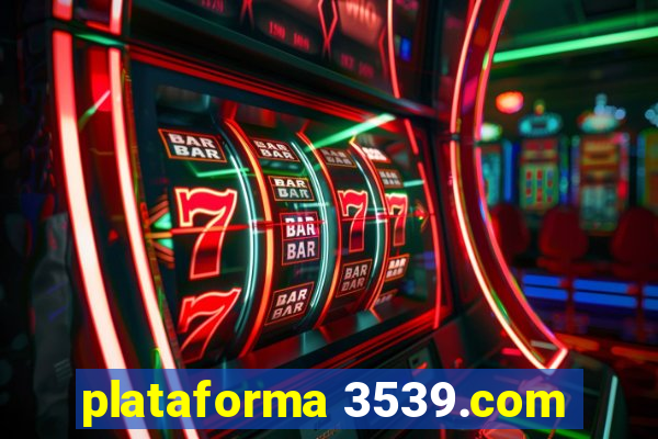 plataforma 3539.com