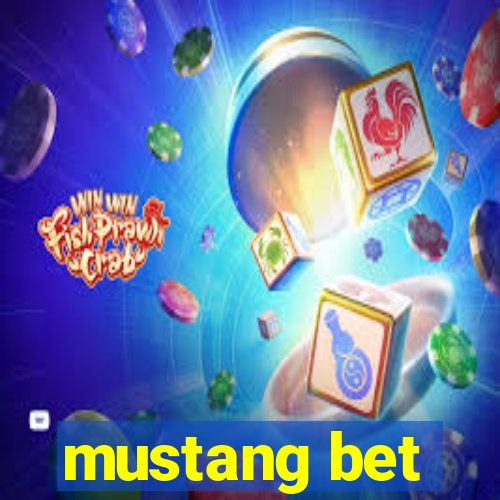 mustang bet