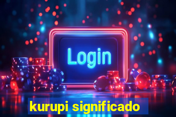 kurupi significado