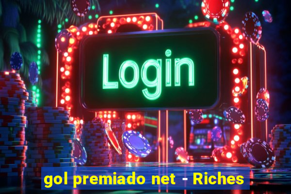 gol premiado net - Riches