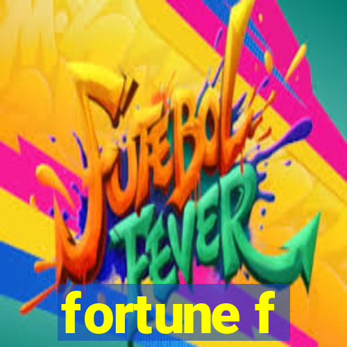 fortune f