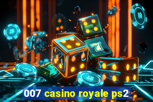 007 casino royale ps2