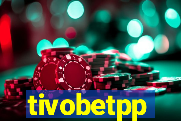 tivobetpp