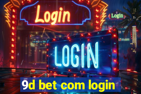 9d bet com login