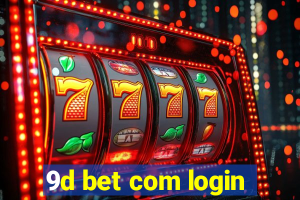 9d bet com login