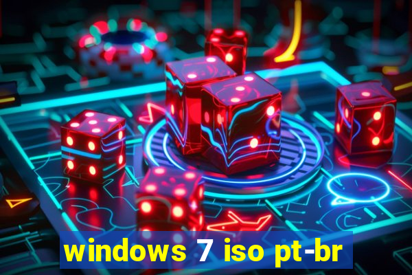 windows 7 iso pt-br