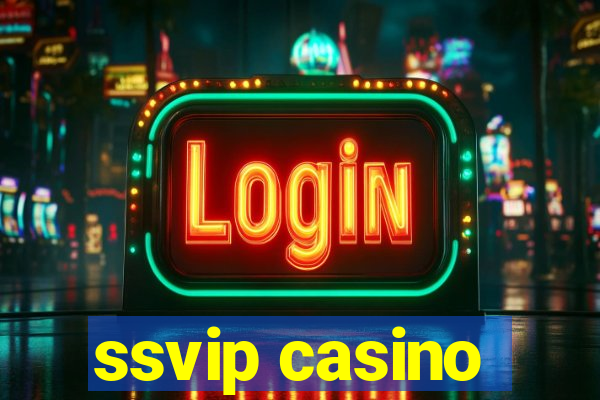 ssvip casino