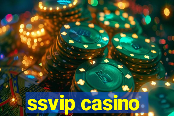 ssvip casino