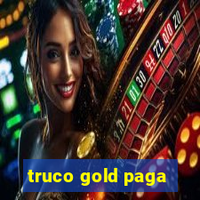 truco gold paga