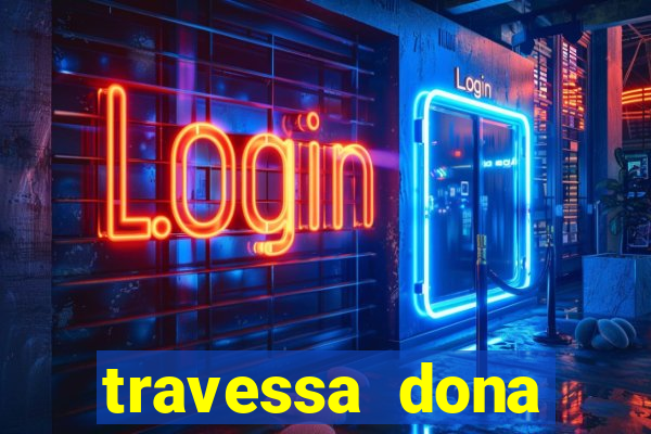 travessa dona marciana 31