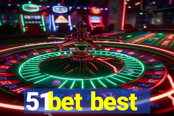 51bet best