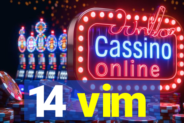 14 vim