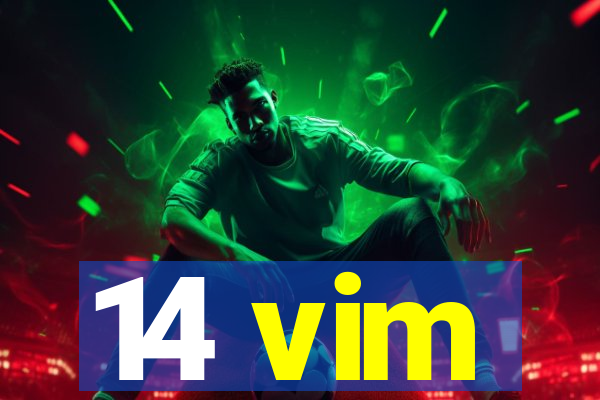 14 vim