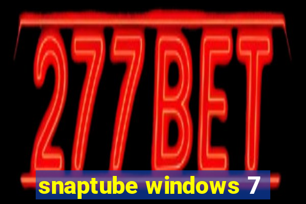 snaptube windows 7