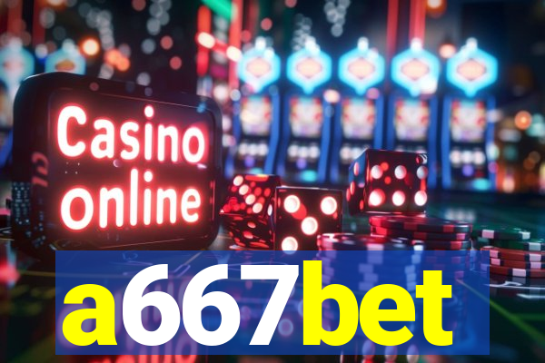 a667bet