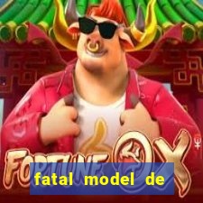 fatal model de barra mansa