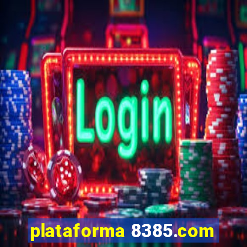 plataforma 8385.com