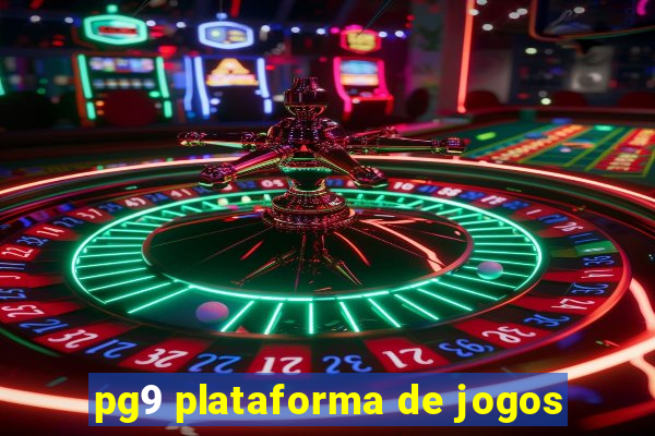 pg9 plataforma de jogos