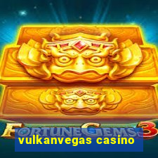 vulkanvegas casino