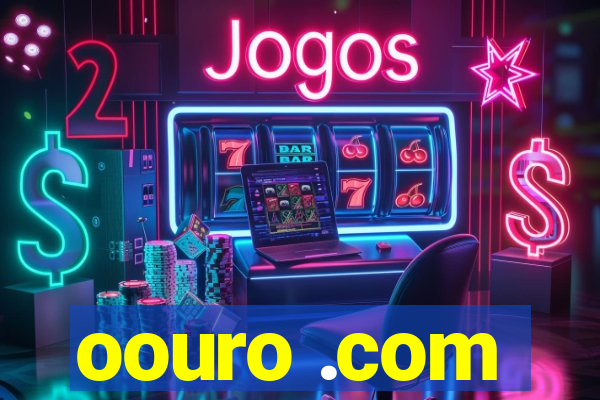 oouro .com