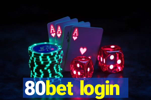 80bet login