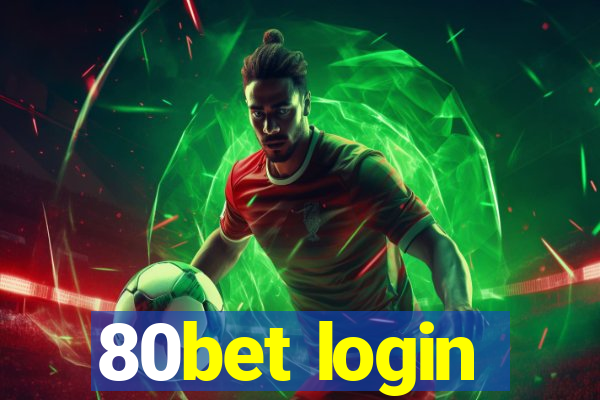 80bet login