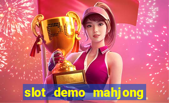 slot demo mahjong ways 2