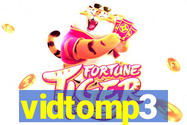 vidtomp3