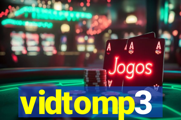 vidtomp3